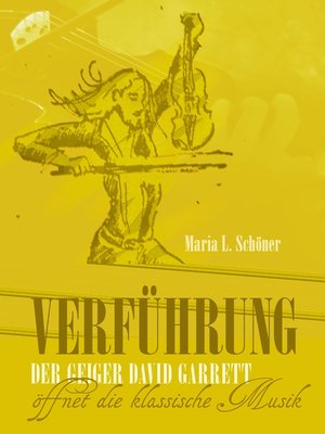 cover image of Verführung--Der Geiger David Garrett öffnet die klassische Musik